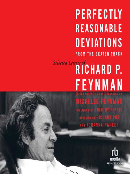 Title details for Perfectly Reasonable Deviations From the Beaten Track by Richard P. Feynman - Wait list